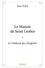 Le Manoir De Saint Léobin - Tome 1 : Le Château Des Araignées - Preview