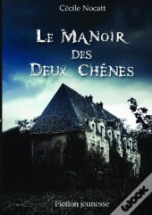 Le Manoir Des Deux Chenes