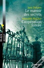 Le Manoir Des Secrets - Cooperation Forcee