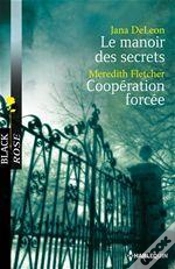 Capa do artigo Le Manoir Des Secrets - Cooperation Forcee