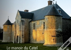 Capa do artigo Le Manoir Du Catel ; Histoire D'Une Renaissance