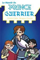 Le Manoir Du Prince Guerrier