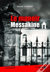 Le Manoir Messakine
