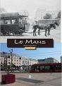 Le Mans D'Hier À Aujourd Hui - Preview