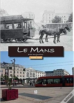 Capa do artigo Le Mans D'Hier À Aujourd Hui