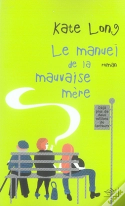 Capa do artigo Le Manuel De La Mauvaise Mère