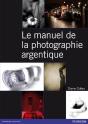 Le Manuel De La Photographie Argentique - Preview