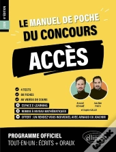 Le Manuel De Poche Du Concours Acces (Programme Officiel : Ecrits + Oraux)