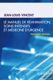 Capa do artigo Le Manuel De Réanimation, Soins Intensifs Et Médecine D