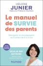 Le Manuel De Survie Des Parents : Décrypter Et Accompagner L'Enfant De 0 À 6 Ans - Preview