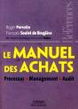 Le Manuel Des Achats ; Processus, Management, Audit - Preview