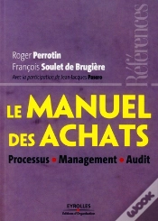 Capa do artigo Le Manuel Des Achats ; Processus, Management, Audit