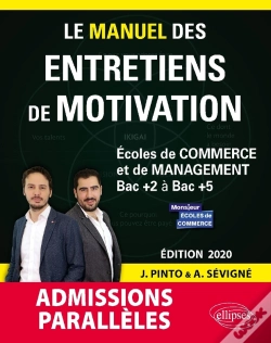 Capa do artigo Le Manuel Des Entretiens De Motivation « Admissions Parallèles » - Concours Aux Écoles De Commerce - Édition 2020