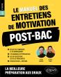 Le Manuel Des Entretiens De Motivation « Post-Bac » - Concours Aux Écoles De Commerce - Preview