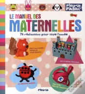 Capa do artigo Le Manuel Des Maternelles ; 75 Réalisations Pour Toute L