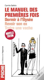 Le Manuel Des Premieres Fois