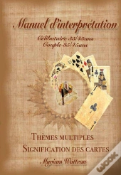 Le Manuel D'Interprétation T.3