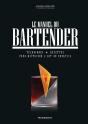Le Manuel Du Bartender : Techniques, Recettes Pour Maîtriser L'Art Du Cocktail - Preview