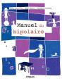 Le Manuel Du Bipolaire - Preview