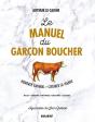 Le Manuel Du Garçon Boucher : Honorer L'Animal, Cuisiner Sa Viande - Preview