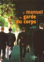 Le Manuel Du Garde Du Corps - Preview