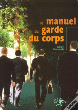 Capa do artigo Le Manuel Du Garde Du Corps