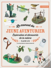 Capa do artigo Le Manuel Du Jeune Aventurier : Exploration Et Découverte De La Nature (2e Édition)