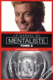 Le Manuel Du Mentaliste T.2