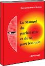Le Manuel Du Parfait Con Et De Sa Part Feconde - Preview