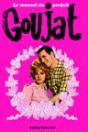 Le Manuel Du Parfait Goujat - Preview