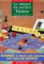 Le Manuel Du Parfait Tricheur - Preview