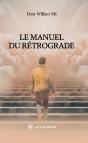 Le Manuel Du Rétrograde - Preview