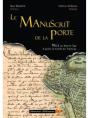 Le Manuscrit De La Porte ; D'Après La Fouille Du Tramway De Nice - Preview
