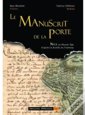 Le Manuscrit De La Porte ; D'Après La Fouille Du Tramway De Nice