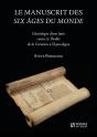 Le Manuscrit Des Six Âges Du Monde - Preview