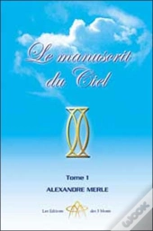 Le Manuscrit Du Ciel T.1