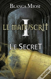 Le Manuscrit I - Le Secret