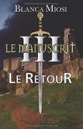 Le Manuscrit Iii - Le Retour