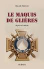 Le Maquis De Glières ; Mythe Et Réalité - Preview