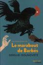 Le Marabout De Barbes - Preview