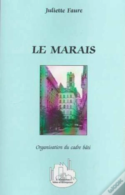 Capa do artigo Le Marais : Organisation Du Cadre Bati