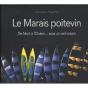 Le Marais Poitevin De Niort À L'Océan...Sous Un Cerf-Voalnt - Preview