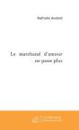 Le Marchand D'Amour Ne Passe Plus - Preview
