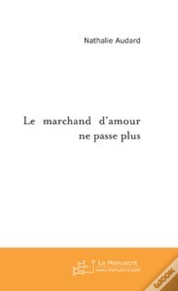 Capa do artigo Le Marchand D'Amour Ne Passe Plus