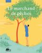 Le Marchand De Pêches - Preview
