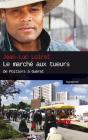 Le Marché Aux Tueurs ; De Poitiers À Guéret - Preview