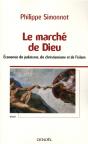 Le Marché De Dieu ; L'Économie Du Judaïsme, Du Christianisme Et De L'Islam - Preview