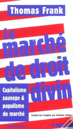 Capa do artigo Le Marche De Droit Divin - Capitalisme Sauvage Et Populisme De Marc