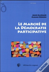 Le Marché De La Démocratie Participative