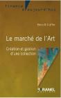 Le Marché De L'Art : Création Et Gestion D'Une Collection - Preview
